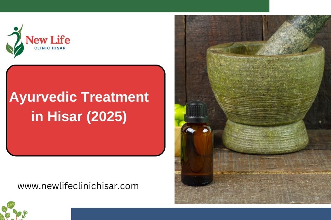 Ayurvedic Treatment in Hisar (2025)