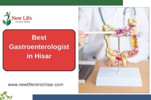 Best Gastroenterologist in Hisar