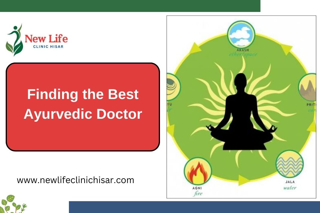 Finding the Best Ayurvedic Doctor in Hisar: A Comprehensive Guide